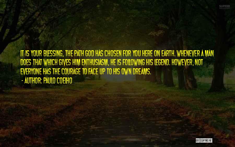 Following Your Own Path Quotes By Paulo Coelho