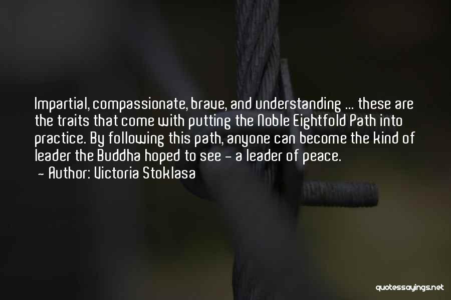 Following Your Own Path Quotes By Victoria Stoklasa