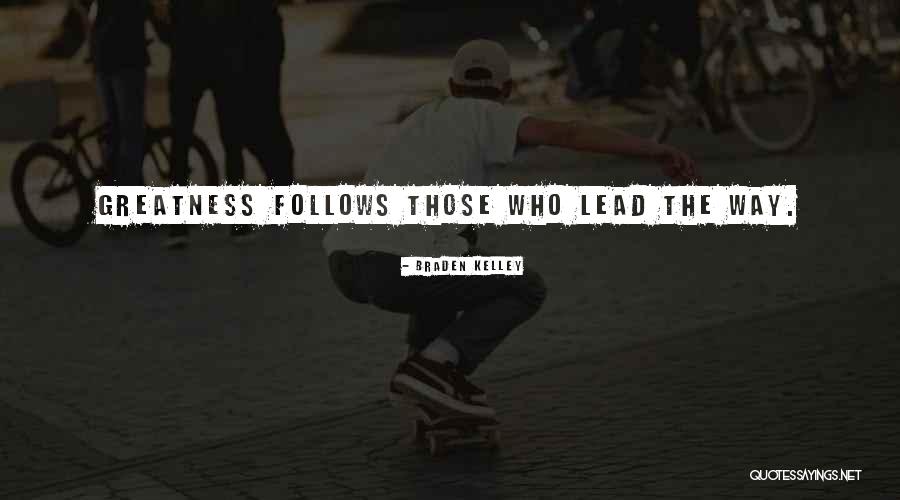 Follows Quotes By Braden Kelley Follows Quotes By Braden Kelley