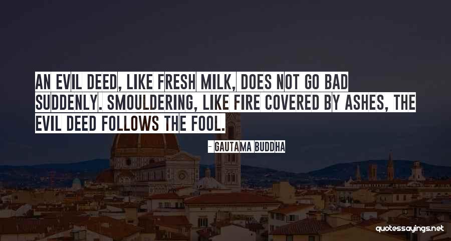 Follows Quotes By Gautama Buddha Follows Quotes By Gautama Buddha