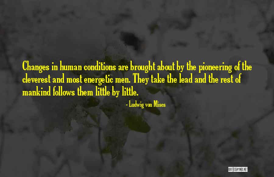 Follows Quotes By Ludwig Von Mises Follows Quotes By Ludwig Von Mises