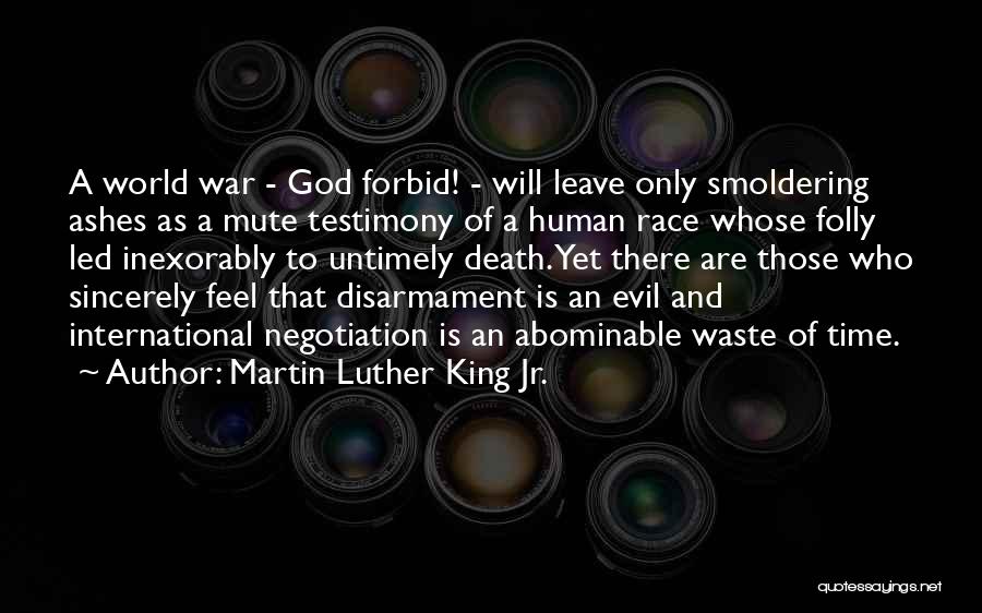 Folly Of War Quotes By Martin Luther King Jr.