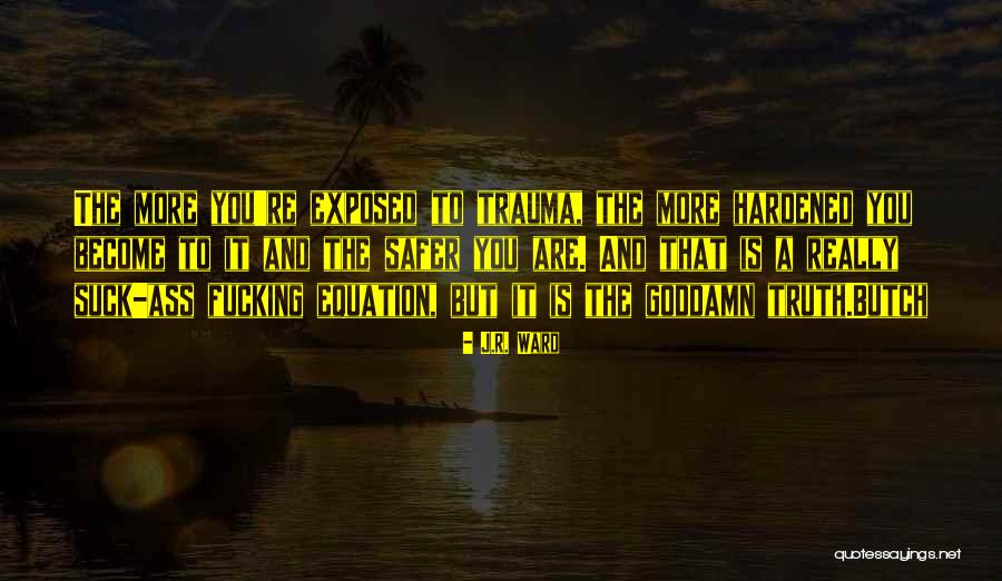 Folonari Quotes By J.R. Ward Folonari Quotes By J.R. Ward