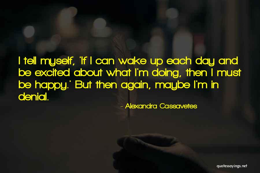 Folorunsho Adeola Quotes By Alexandra Cassavetes Folorunsho Adeola Quotes By Alexandra Cassavetes