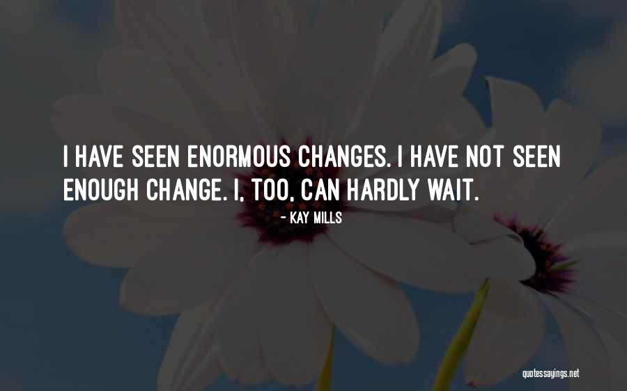 Folosit Sinonim Quotes By Kay Mills Folosit Sinonim Quotes By Kay Mills