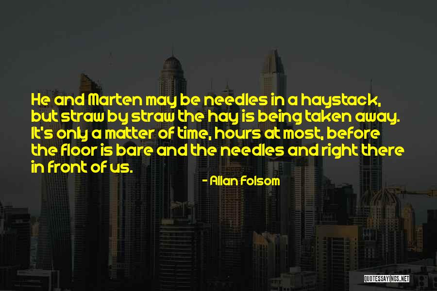 Folsom Quotes By Allan Folsom
