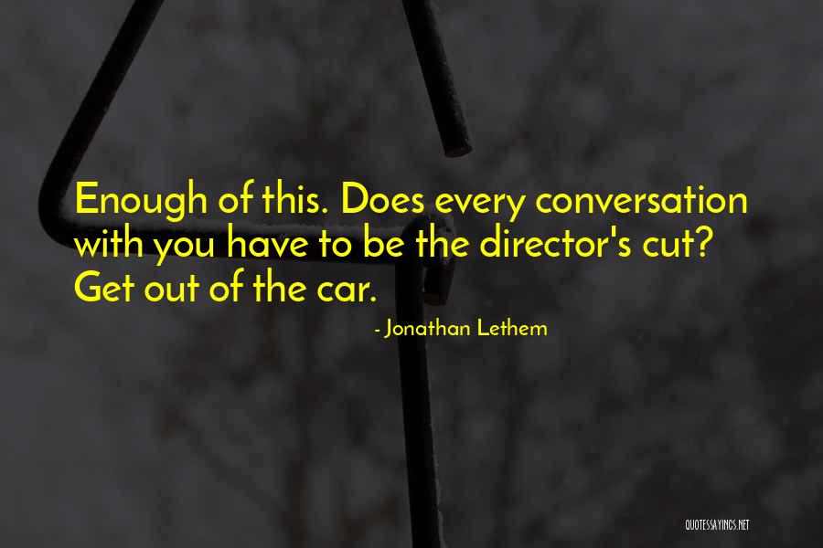 Foltins Music Center Quotes By Jonathan Lethem Foltins Music Center Quotes By Jonathan Lethem