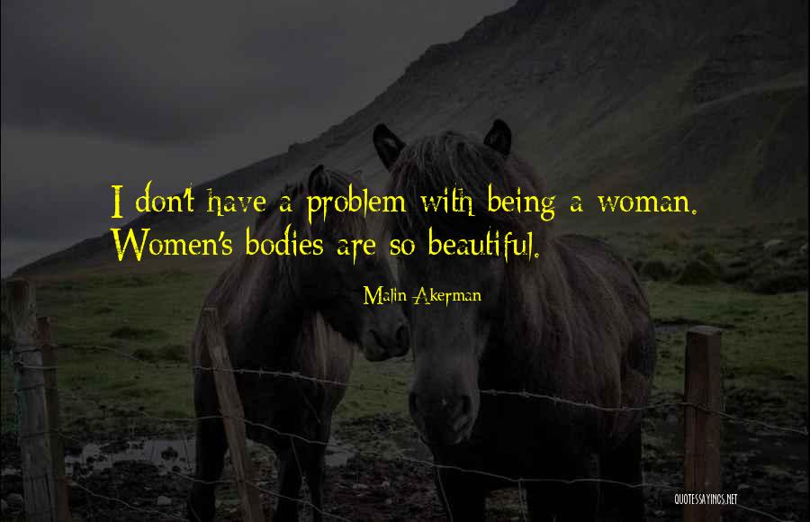 Folykyl Quotes By Malin Akerman Folykyl Quotes By Malin Akerman