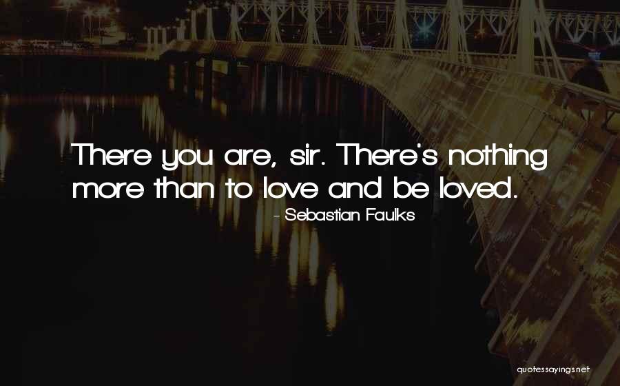 Folytatni Valamit Quotes By Sebastian Faulks Folytatni Valamit Quotes By Sebastian Faulks