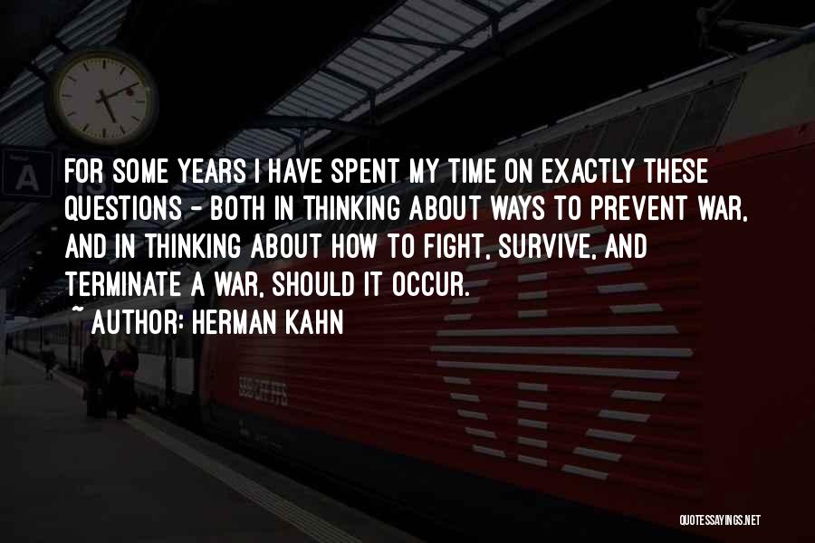 Fonalak V S Rl Sa Quotes By Herman Kahn