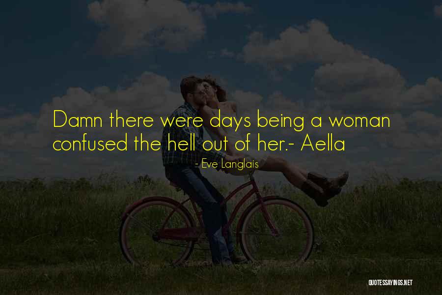 Foncierement Quotes By Eve Langlais Foncierement Quotes By Eve Langlais