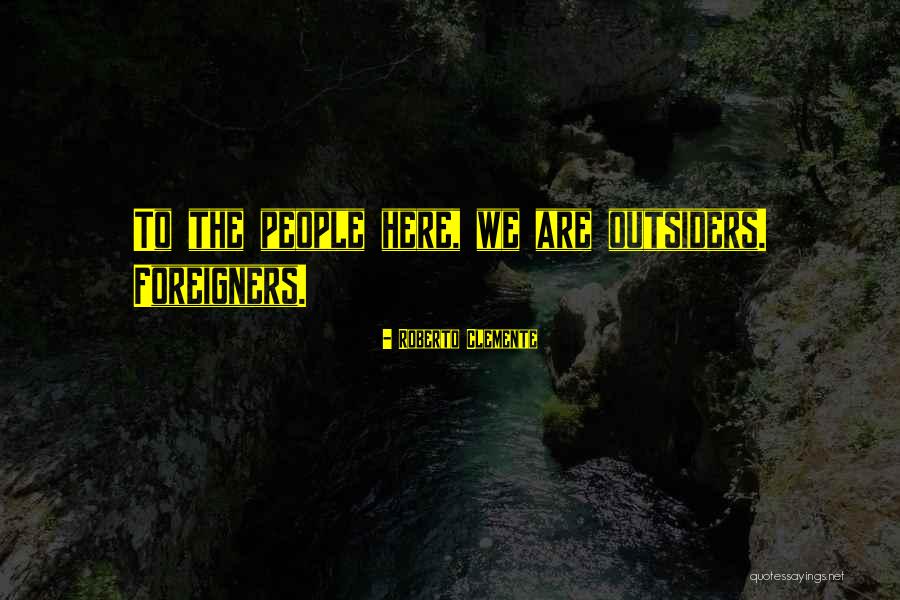 Fonck Boulangerie Quotes By Roberto Clemente Fonck Boulangerie Quotes By Roberto Clemente
