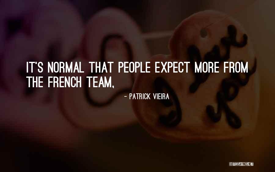 Fonctionnaires Quotes By Patrick Vieira