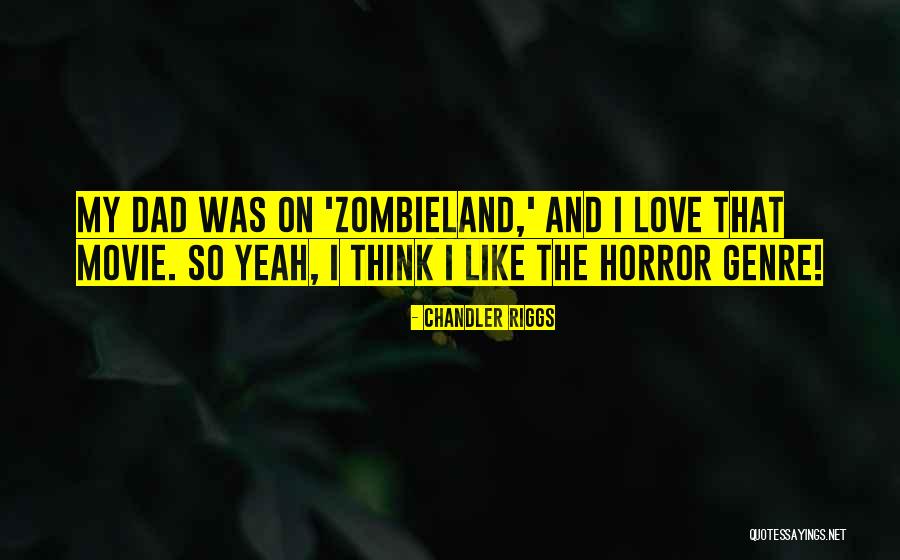 Fond Childhood Memory Quotes By Chandler Riggs Fond Childhood Memory Quotes By Chandler Riggs