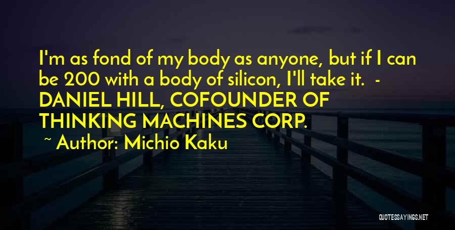 Fond Of U Quotes By Michio Kaku