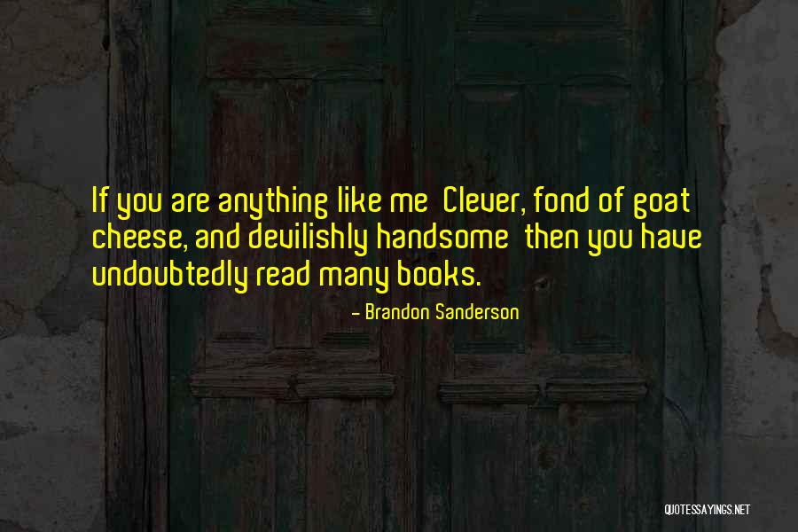 Fond Of You Quotes By Brandon Sanderson Fond Of You Quotes By Brandon Sanderson