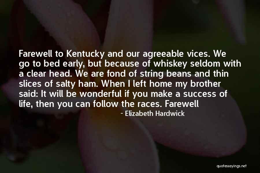 Fond Of You Quotes By Elizabeth Hardwick Fond Of You Quotes By Elizabeth Hardwick