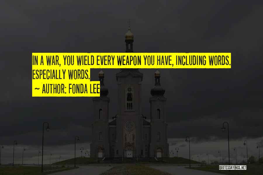 Fonda Lee Quotes 305675