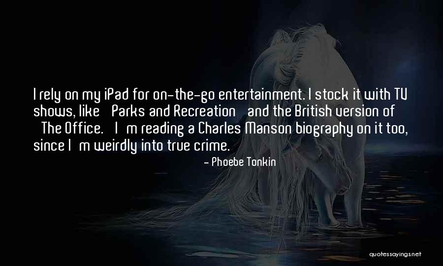 Fondanova Quotes By Phoebe Tonkin Fondanova Quotes By Phoebe Tonkin