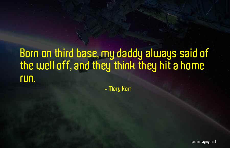 Fondasyon Quotes By Mary Karr