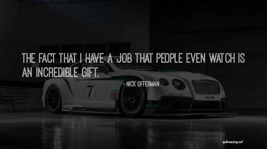 Fondation Bouebdelli Quotes By Nick Offerman