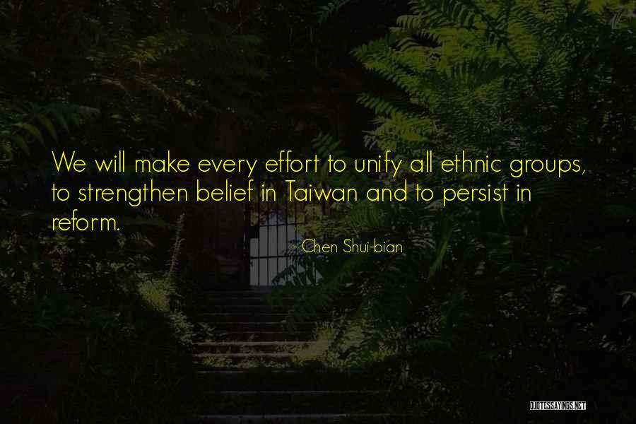 Fondements De La Quotes By Chen Shui-bian Fondements De La Quotes By Chen Shui-bian