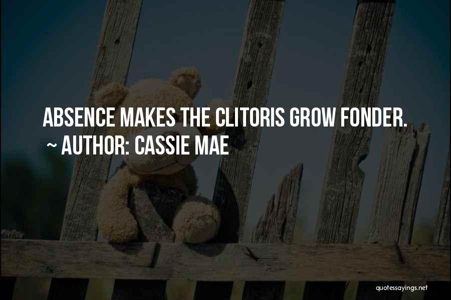 Fonder Quotes By Cassie Mae