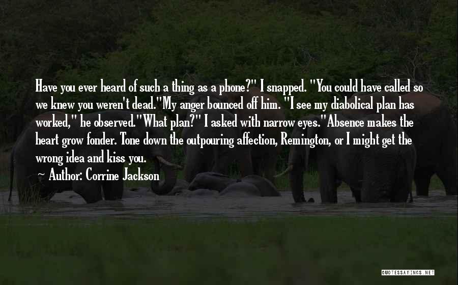 Fonder Quotes By Corrine Jackson