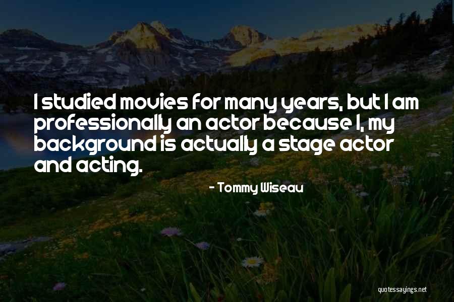 Fonderie Tunimarine Quotes By Tommy Wiseau Fonderie Tunimarine Quotes By Tommy Wiseau