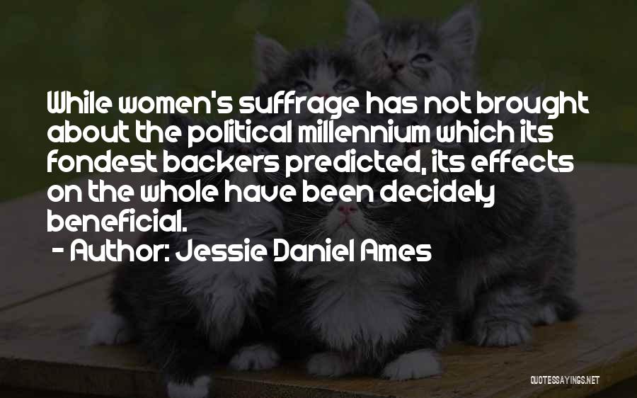 Fondest Quotes By Jessie Daniel Ames