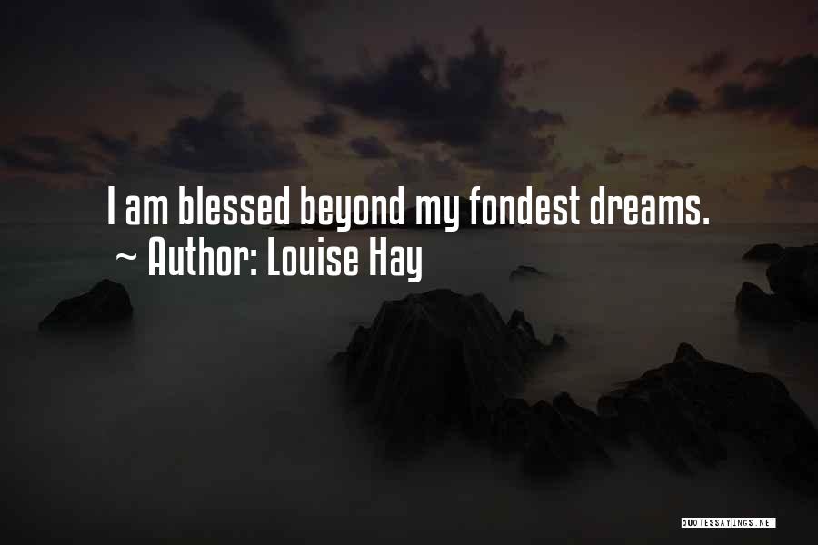 Fondest Quotes By Louise Hay