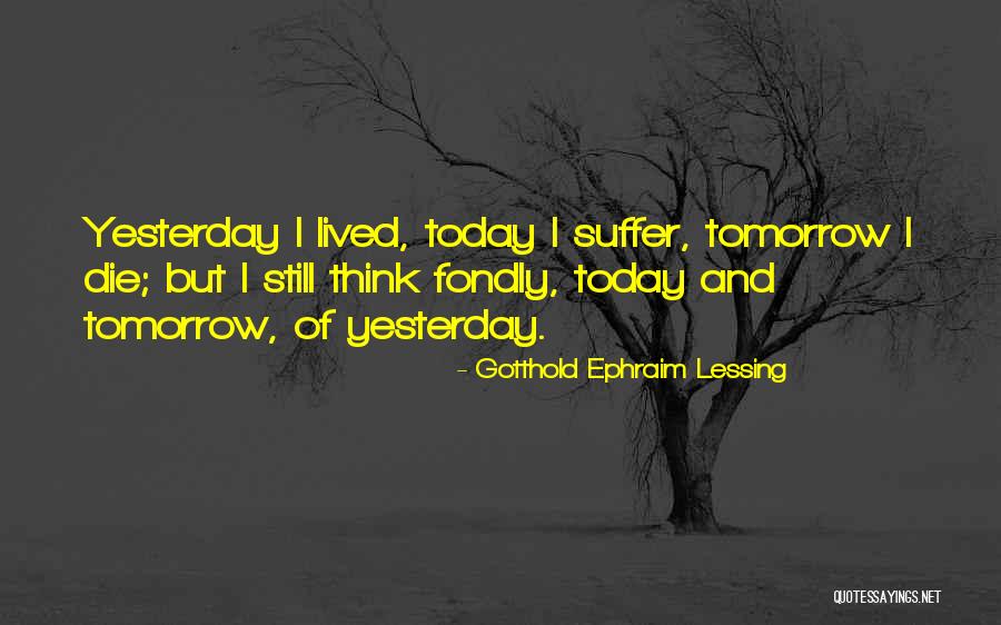 Fondly Quotes By Gotthold Ephraim Lessing Fondly Quotes By Gotthold Ephraim Lessing