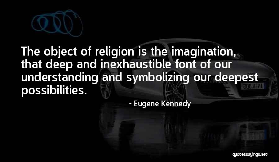 Font Quotes By Eugene Kennedy Font Quotes By Eugene Kennedy