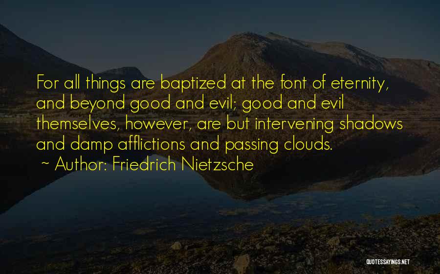Font Quotes By Friedrich Nietzsche