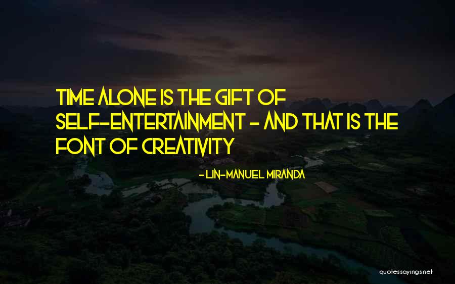 Font Quotes By Lin-Manuel Miranda Font Quotes By Lin-Manuel Miranda