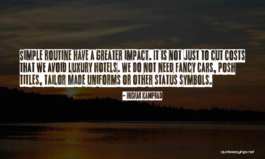 Fontanarosa Napoli Quotes By Ingvar Kamprad Fontanarosa Napoli Quotes By Ingvar Kamprad