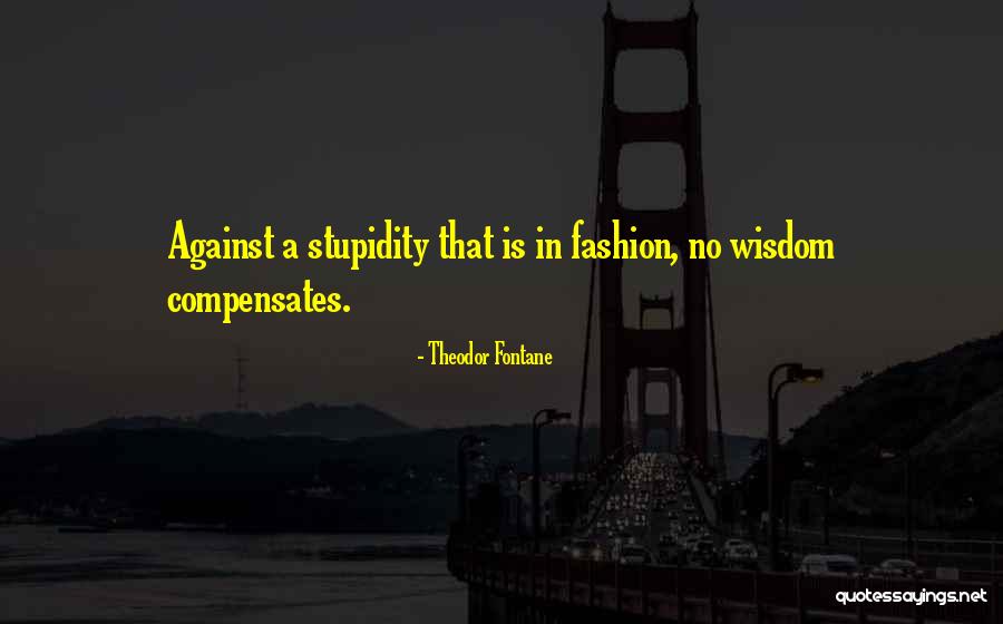 Fontane Quotes By Theodor Fontane Fontane Quotes By Theodor Fontane