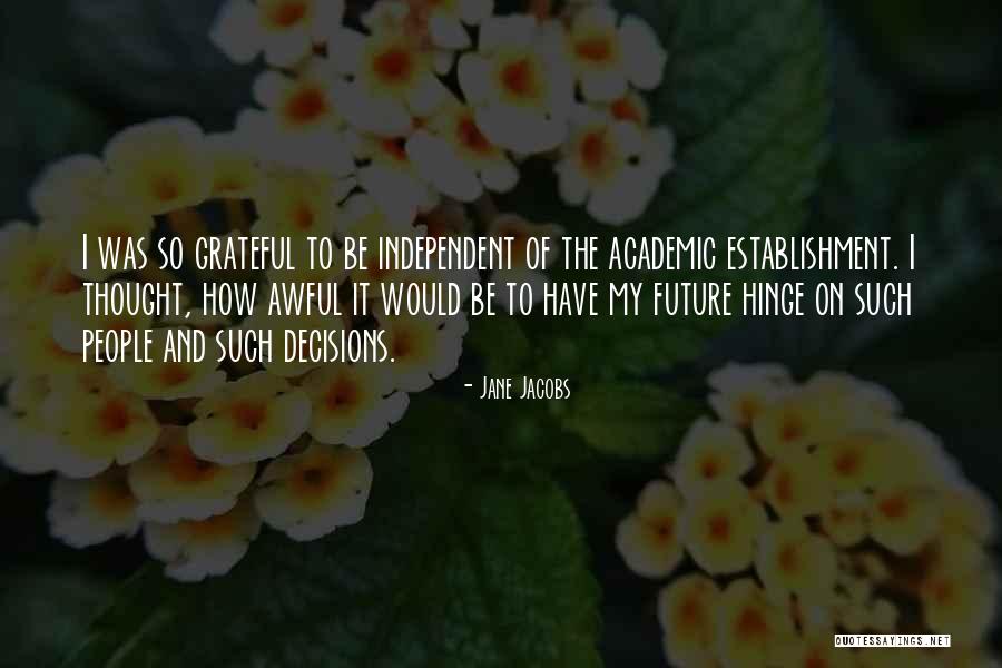 Fontanella Pelham Quotes By Jane Jacobs Fontanella Pelham Quotes By Jane Jacobs