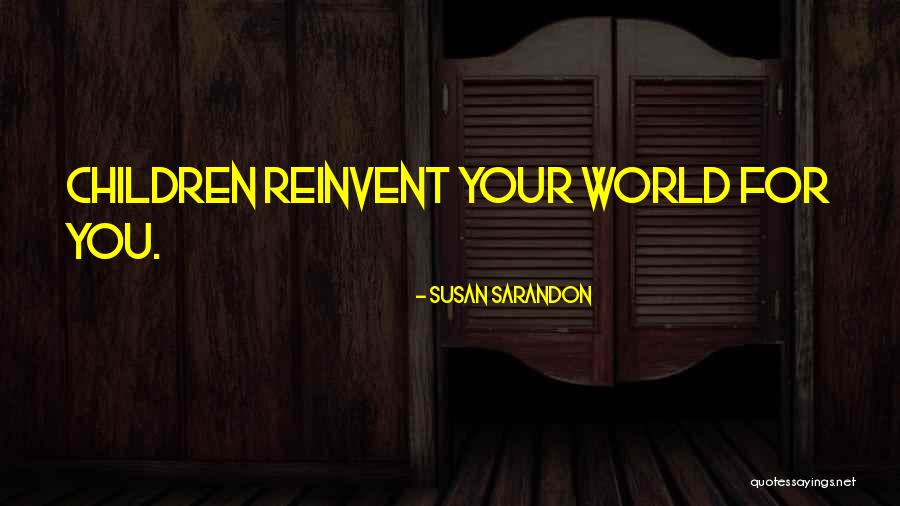 Fontanilla Beach Quotes By Susan Sarandon