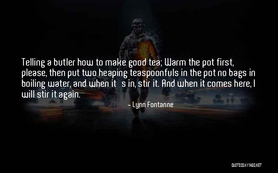 Fontanne Quotes By Lynn Fontanne Fontanne Quotes By Lynn Fontanne