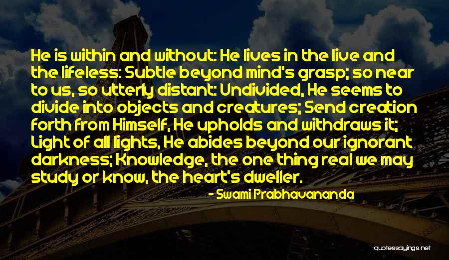 Fontanos In Hinsdale Quotes By Swami Prabhavananda Fontanos In Hinsdale Quotes By Swami Prabhavananda