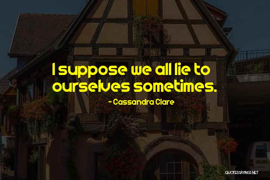 Fontbonne Schoology Quotes By Cassandra Clare Fontbonne Schoology Quotes By Cassandra Clare