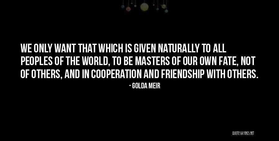 Fonte Pra Quotes By Golda Meir Fonte Pra Quotes By Golda Meir