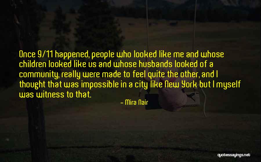 Fontelera Family Quotes By Mira Nair Fontelera Family Quotes By Mira Nair
