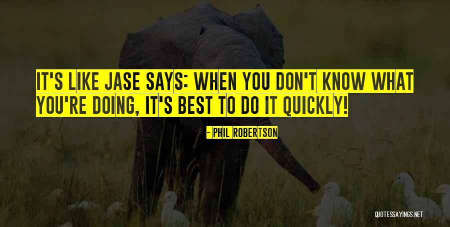 Fonteyn Outdoor Quotes By Phil Robertson Fonteyn Outdoor Quotes By Phil Robertson