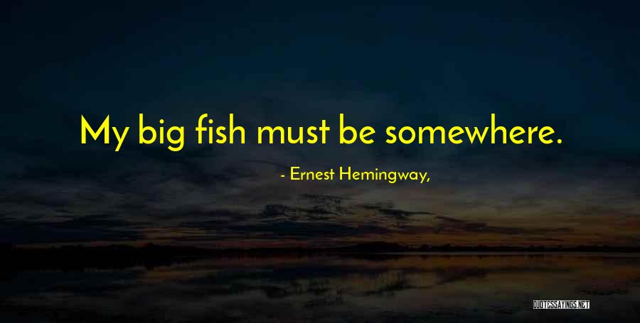 Fonticiella Med Quotes By Ernest Hemingway, Fonticiella Med Quotes By Ernest Hemingway,