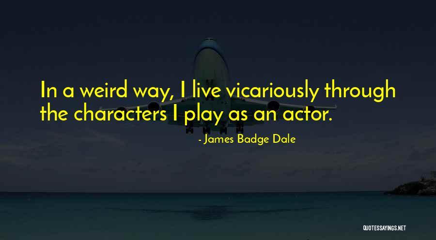 Fontijn Modern Quotes By James Badge Dale Fontijn Modern Quotes By James Badge Dale