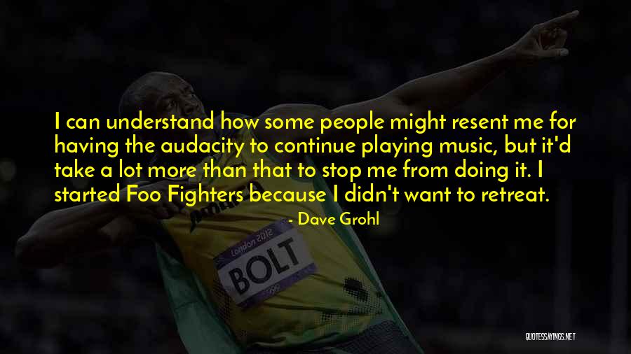Foo Quotes By Dave Grohl Foo Quotes By Dave Grohl