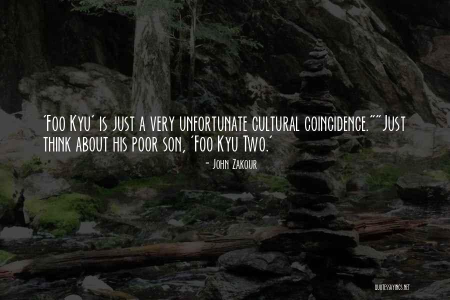 Foo Quotes By John Zakour Foo Quotes By John Zakour