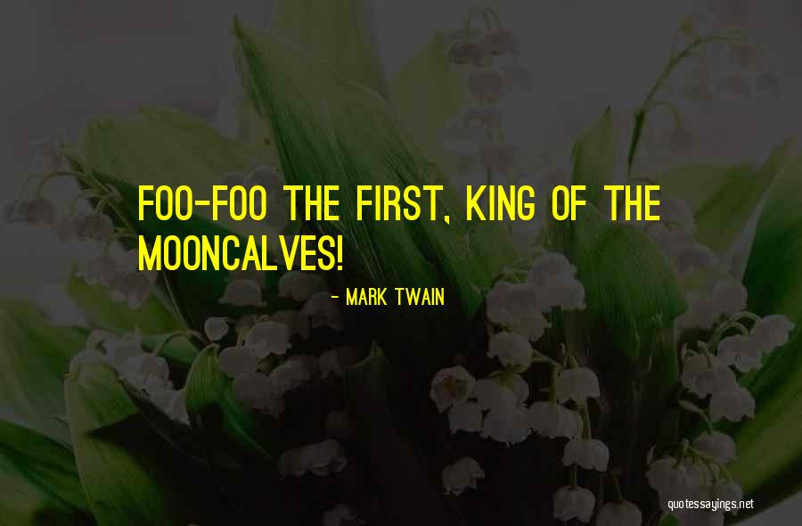 Foo Quotes By Mark Twain Foo Quotes By Mark Twain